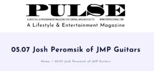 Pulse Magazine Article & Review of JMP Guitars from May 2007